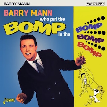 Mann ,Barry - Who Put The Bomp In The Bomp Bomp Bomp